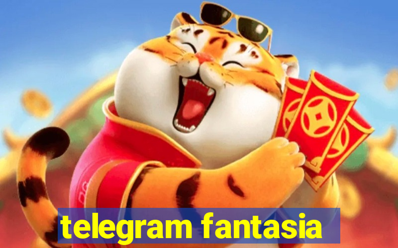 telegram fantasia